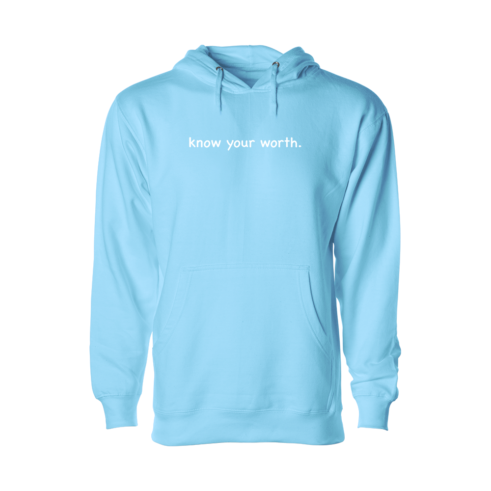 know your worth Hoodie